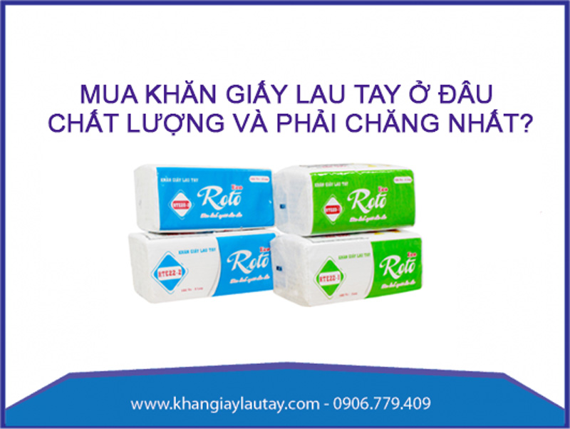 Mua khăn giấy lau tay ở đâu